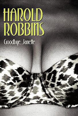 Goodbye, Janette 1452041377 Book Cover