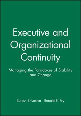 Executive and Organizational Continuity: Managi... 0470639474 Book Cover