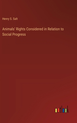 Animals' Rights Considered in Relation to Socia... 3368918478 Book Cover