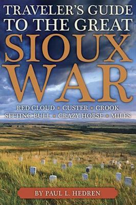 Traveler's Guide to the Great Sioux War : The B... B00A2RMC5W Book Cover