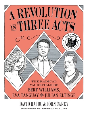 A Revolution in Three Acts: The Radical Vaudevi... 0231191839 Book Cover