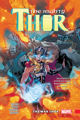 Mighty Thor Vol. 4: The War Thor 1302906593 Book Cover