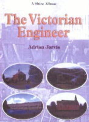 The Victorian Engineer 0747804710 Book Cover