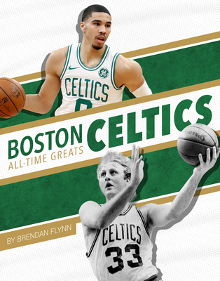 Boston Celtics All-Time Greats 1634941500 Book Cover