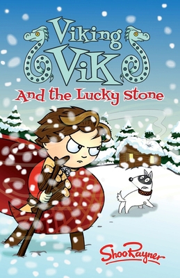 Viking Vik and the Lucky Stone: Will Vik freeze... B08L4GMR9Z Book Cover