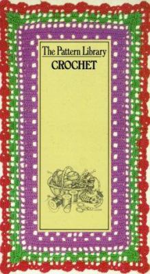 Pattern Library: Crochet 034532711X Book Cover