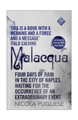 Malacqua: Four Days of Rain in the City of Napl... 1911508067 Book Cover