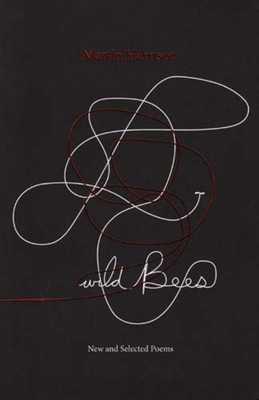 Wild Bees: New and Selected Poems 1921401109 Book Cover