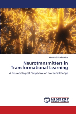 Neurotransmitters in Transformational Learning 6208431077 Book Cover