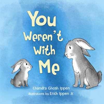 You Weren't With Me 1950168018 Book Cover