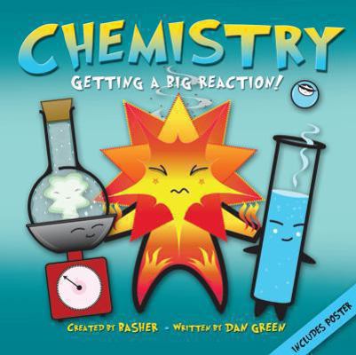 Basher Science: Chemistry 075341967X Book Cover