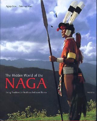 The Hidden World of the Naga: Living Traditions... [German] 3791328786 Book Cover