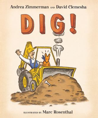 Dig! 0152167854 Book Cover