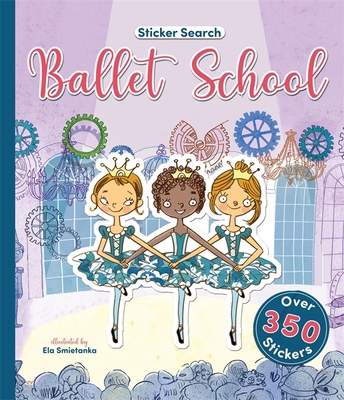 Sticker Search: Ballet School 1835872700 Book Cover