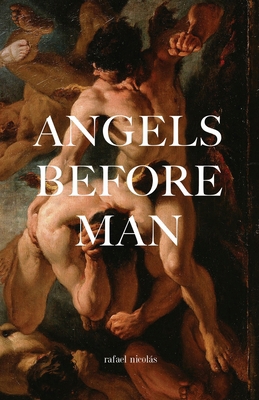 Angels Before Man B0GX9QX4BF Book Cover