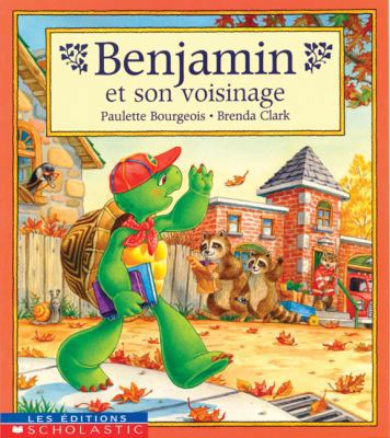 Benjamin & Son Voisinage [French] 0439004756 Book Cover