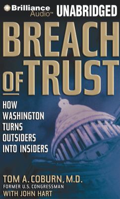 Breach of Trust: How Washington Turns Outsiders... 1593552815 Book Cover