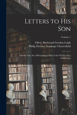 Letters to His Son: On the Fine Art of Becoming... 101621054X Book Cover