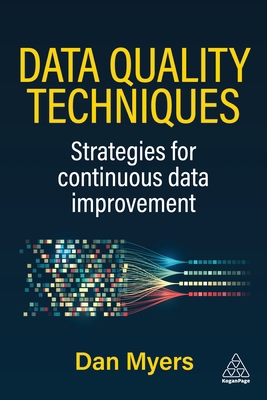Data Quality Techniques: Strategies for Continu... 1398628026 Book Cover