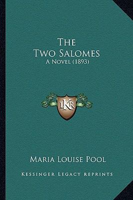 The Two Salomes: A Novel (1893) 1163912522 Book Cover