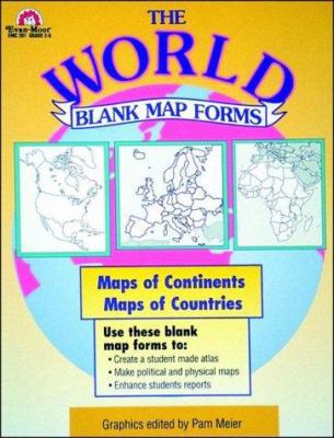 The World-Blank Map Forms 1557992770 Book Cover