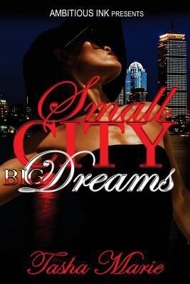 Small City Big Dreams 1548092924 Book Cover