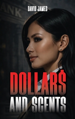 Dollar$ and Scents B0GPRSTGM7 Book Cover