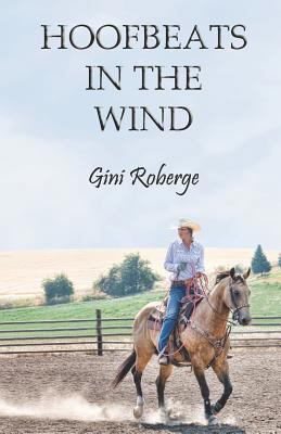 Hoofbeats in the Wind 1731418817 Book Cover