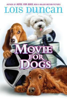 Movie For Dogs (Hotel for Dogs) 0545108543 Book Cover