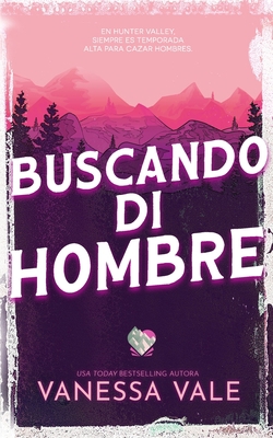 Buscando Mi Hombre [Spanish] 1795957786 Book Cover