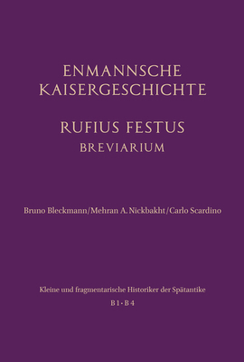 Enmannsche Kaisergeschichte. Rufius Festus [German] 3506708325 Book Cover