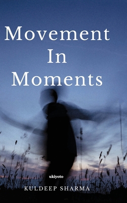 Movement In Moments 9356974802 Book Cover