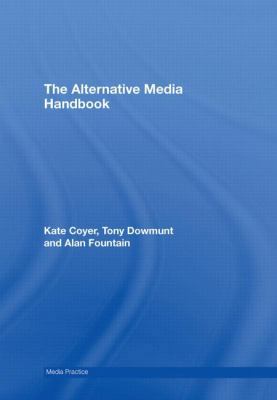 The Alternative Media Handbook 041535966X Book Cover