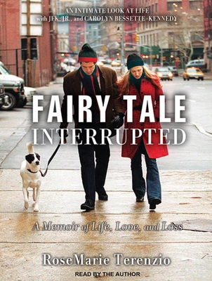 Fairy Tale Interrupted: A Memoir of Life, Love,... 1452606129 Book Cover