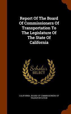Report Of The Board Of Commissioners Of Transpo... 1344633005 Book Cover