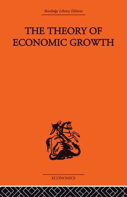 Theory of Economic Growth 0415407087 Book Cover