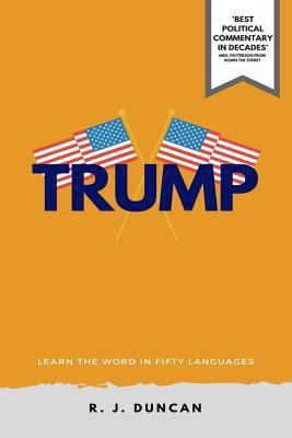 TRUMP-Learn the word In Fifty Languages, by R J... 1542991404 Book Cover