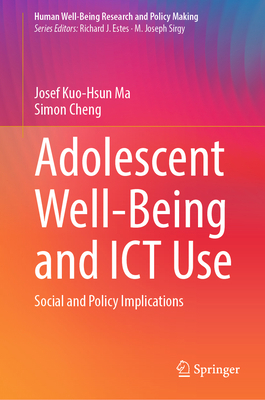 Adolescent Well-Being and ICT Use: Social and P... 3031044118 Book Cover