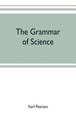 The grammar of science 9353702127 Book Cover