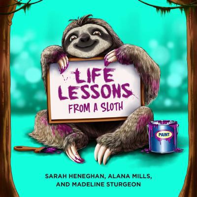 Life Lessons from a Sloth 1682617238 Book Cover