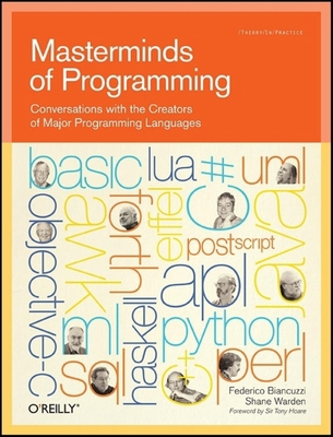 Masterminds of Programming: Conversations with ... 0596515170 Book Cover