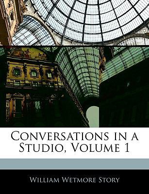 Conversations in a Studio, Volume 1 1145225136 Book Cover