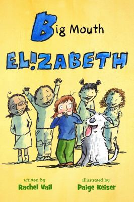 Big Mouth Elizabeth 1250162173 Book Cover