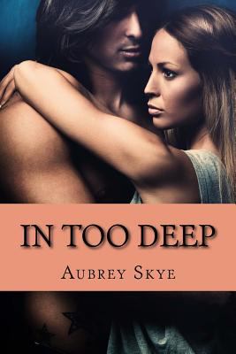 In Too Deep 1523726113 Book Cover