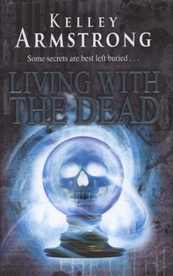 Living with the Dead 1841497320 Book Cover