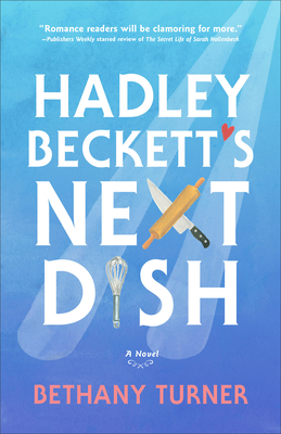 Hadley Beckett's Next Dish 0800738659 Book Cover
