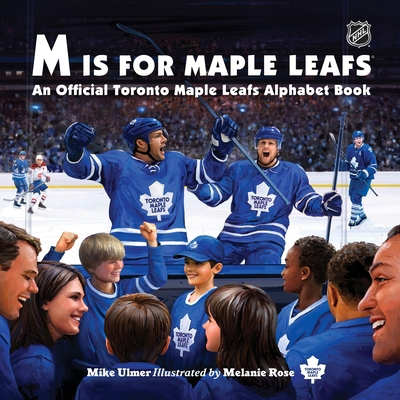 M Is for Maple Leafs: An Official Toronto Maple... 1770497986 Book Cover