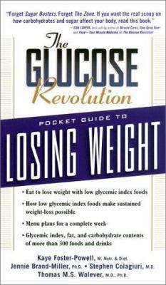The Glucose Revolution Pocket Guide to Losing W... 1569246777 Book Cover