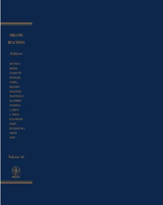 Organic Reactions, Volume 62 0471445339 Book Cover