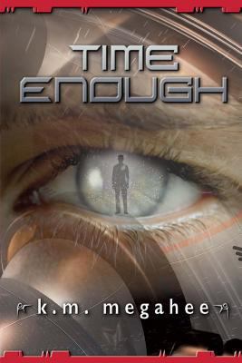 Time Enough 1494250241 Book Cover